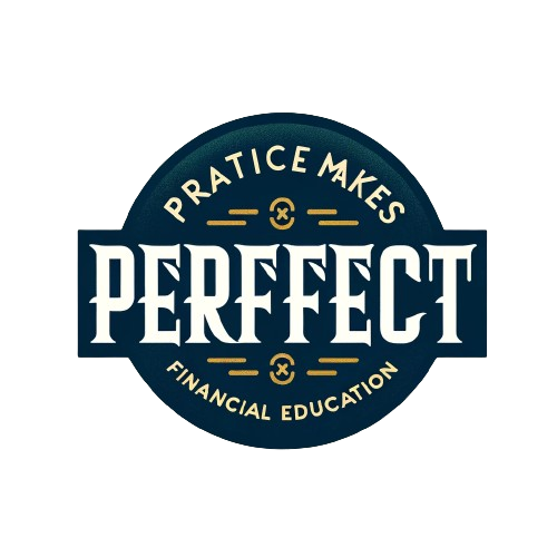 Practice makes Perfect - Financial Education